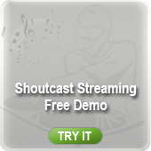 Shoutcast Streaming FREE Demo (2 Streams) + Streaming Instructions